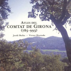 ATLES DEL COMTAT DE GIRONA(785-993)