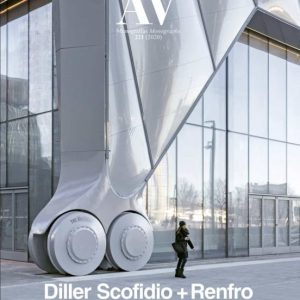 AV MONOGRAFIAS 221: DILLER SCOFIDIO+RENFRO 2000-2020