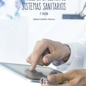 AVANCES EN GESTION DE SISTEMAS SANITARIOS (2ª ED.)