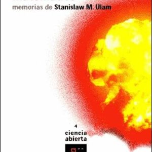 AVENTURAS DE UN MATEMATICO: MEMORIAS DE STANISLAW M. ULAM