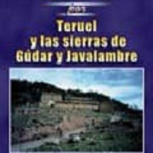 B.T.T. POR TERUEL Y LAS SIERRAS DE GUDAR Y JAVALAMBRE