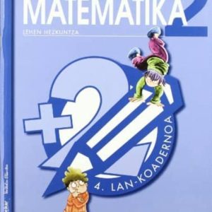 BAGA BIGA MATEMATIKA 2: LAN KOADERNOA 4
				 (edición en euskera)