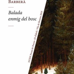 BALADA ENMIG DEL BOSC
				 (edición en catalán)