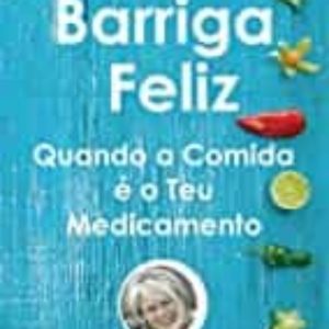 BARRIGA FELIZ
				 (edición en portugués)