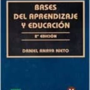 BASES DEL APRENDIZAJE Y EDUCACION  (2ª EDICIÓN)