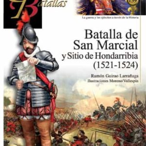 BATALLA DE SAN MARCIAL (1521-1524) Y SITIO DE HONDARRIBIA