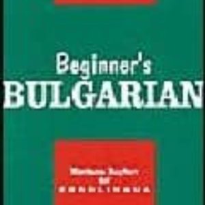 BEGINNER'S BULGARIAN
				 (edición en inglés)