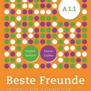 BESTE FREUNDE A1/1. GLOSARIO XXL DEUTSCH-SPANISCH /ALEMÁN-ESPAÑOL (GERMAN) PERFECT PAPERBACK
				 (edición en alemán)