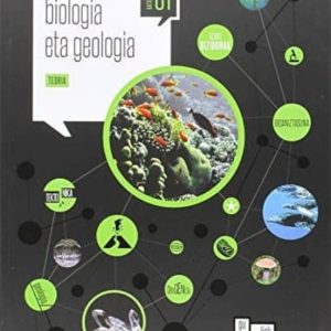 BIOLOGIA ETA GEOLOGIA BATX 1 PACK TEORÍA+PRÁCTICA PROIEKTU GULINK 2015
				 (edición en euskera)