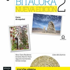 BITACORA NUEVA EDICION 2 - A2. LIBRO DEL ALUMNO (EDICION HIBRIDA)