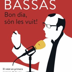BON DIA, SON LES VUIT!
				 (edición en catalán)