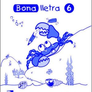 BONA LLETRA 6 EDUCACIO PRIMARIA C.INICIAL QUADERN ACTIVITATS
				 (edición en catalán)
