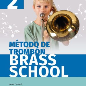 BRASS SCHOOL - METODO DE TROMBON 2