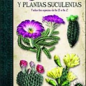 CACTUS Y PLANTAS SUCULENTAS