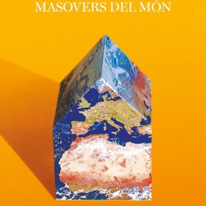 CAL QUE SIGUEM MASOVERS DEL MON
				 (edición en catalán)