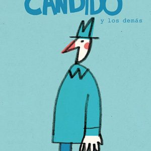 CANDIDO Y LOS DEMAS (PREMIO COMPOSTELA 2018 )