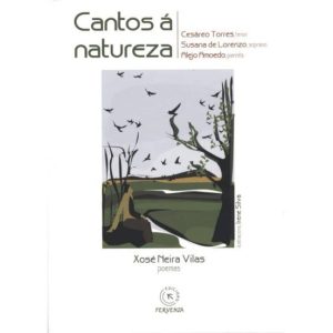 CANTOS A NATUREZA (INCLUE CD)
				 (edición en gallego)