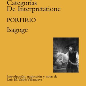CATEGORIAS/DE INTERPRETATIONE/ISAGOGE
