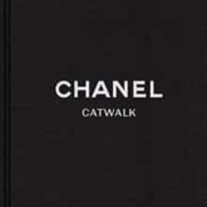 CHANEL CATWALK: THE COMPLETE COLLECTIONS
				 (edición en inglés)