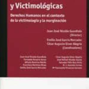 CIENCIAS JURIDICAS Y VICTIMOLOGIA. DERECHOS HUMANOS EN EL CONTEXT O DE LA VICTIMOLOGIA Y LA MARGINACION