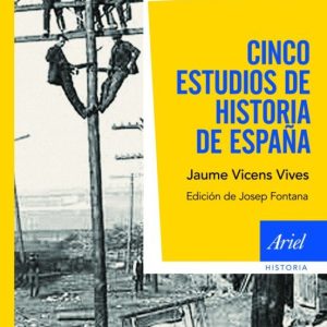 CINCO ESTUDIOS DE HISTORIA DE ESPAÑA