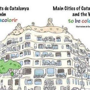 CIUTATS DE CATALUNYA I DEL MÓN PER ACOLORIR
				 (edición en catalán)