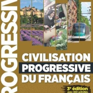 CIVILISATION PROGRESSIVE DU FRANÇAIS - 3º EDITION - LIVRE + CD AUDIO + WEB - NIV DEBUTANT
				 (edición en francés)