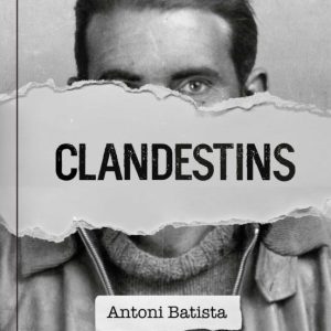 CLANDESTINS
				 (edición en catalán)