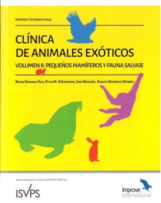 CLINICA DE ANIMALES EXOTICOS (VOL. 2): PEQUEÑOS MAMIFEROS Y FAUNA SALVAJE