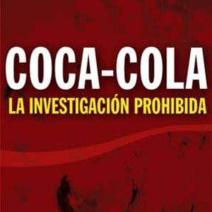 COCA-COLA: LA INVESTIGACION PROHIIBIDA
				 (edición en catalán)
