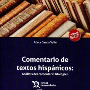 COMENTARIO DE TEXTOS HISPANICOS:ANALISIS DEL COMENTARIO FILOLOGICO