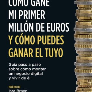 COMO GANE MI PRIMER MILLON DE EUROS Y COMO PUEDES GANAR EL TUYO