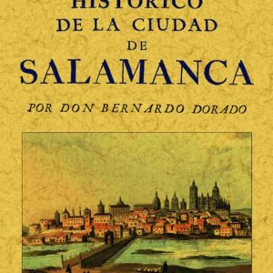 COMPENDIO HISTORICO DE LA CIUDAD DE SALAMANCA (ED. FACSIMIL)