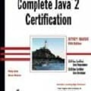 COMPLETE JAVA 2 CERTIFICATION STUDY GUIDE (5TH ED.) (INCLUYE CD)
				 (edición en inglés)