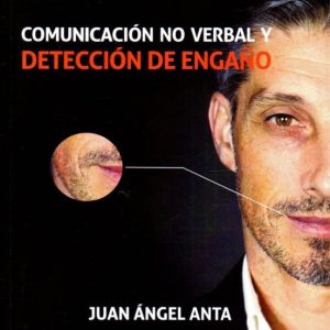 COMUNICACION NO VERBAL Y DETECCION DE ENGAÑO
