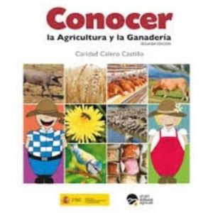 CONOCER LA AGRICULTURA Y LA GANADERIA (2ª ED.)