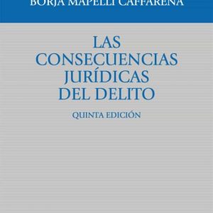 CONSECUENCIAS JURIDICAS DEL DELITO (5º ED)