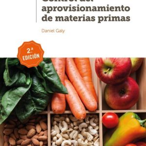 CONTROL DEL APROVISIONAMIENTO DE MATERIAS PRIMAS (2ª ED.)
