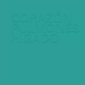 CORAZON PULMONES HIGADO