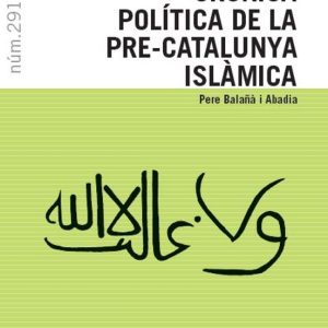 CRONICA POLITICA DE LA PRE-CATALUNYA ISLAMICA
				 (edición en catalán)