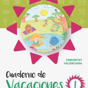 CUADERNO DE VACACIONES 1. COMUNIDAD VALENCIANA