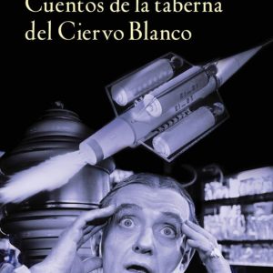 CUENTOS DE LA TABERNA DEL CIERVO BLANCO