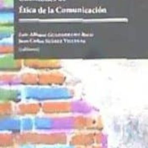 CUESTIONES DE ETICA DE LA COMUNICACION
