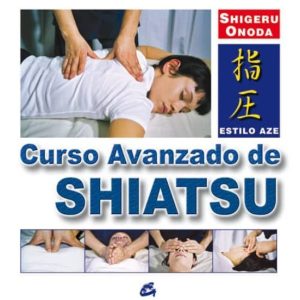 CURSO AVANZADO DE SHIATSU (2ª ED)