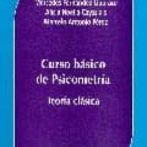 CURSO BASICO DE PSICOMETRIA. TEORIA CLASICA