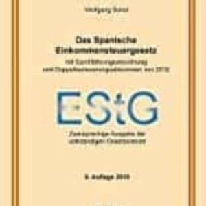 DAS SPANISCHE EINKOMMENSTEUERGESETZ (MIT DURCHFUHRUNGSVERORDNUNG)
				 (edición en alemán)