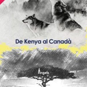 DE KENYA AL CANADA
				 (edición en catalán)