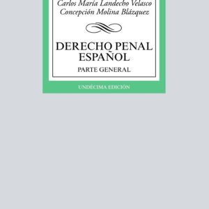 DERECHO PENAL ESPAÑOL: PARTE GENERAL (7ª ED.)