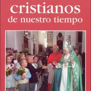 DESAFIOS CRISTIANOS DE NUESTRO TIEMPO