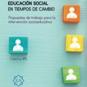 DESAFIOS PARA LA EDUCACION SOCIAL EN TIEMPOS DE CAMBIO